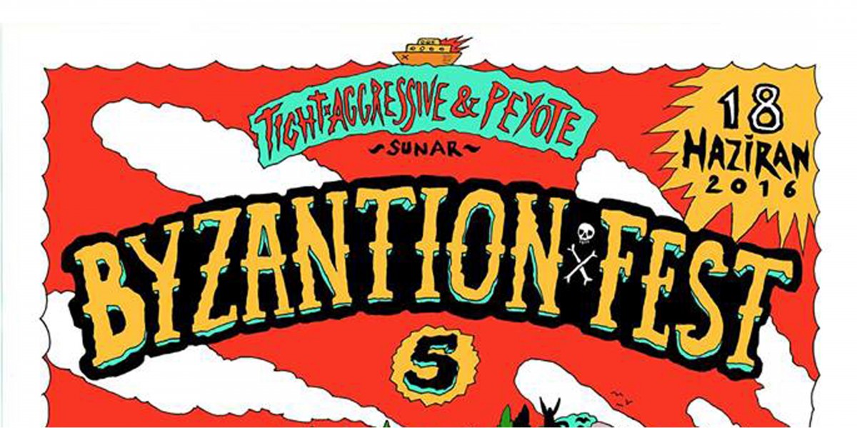 Tight Aggressive ve Peyote sunar: Byzantion Fest #5