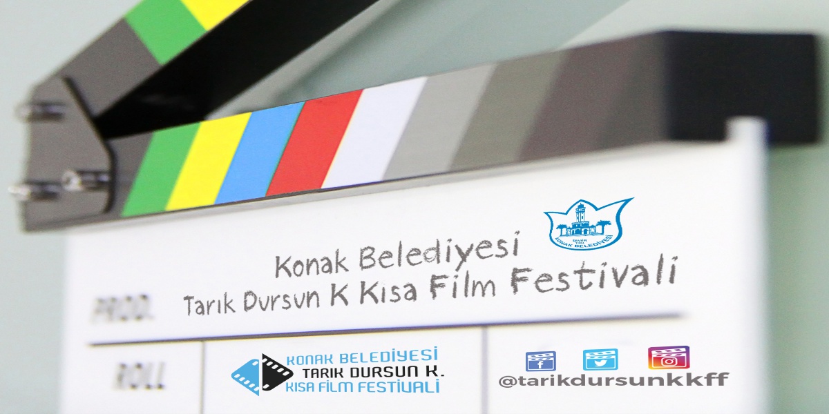 Konak Belediyesi kısa filmcileri Tarık Dursun K. Kısa Film Festivaline çağırıyor