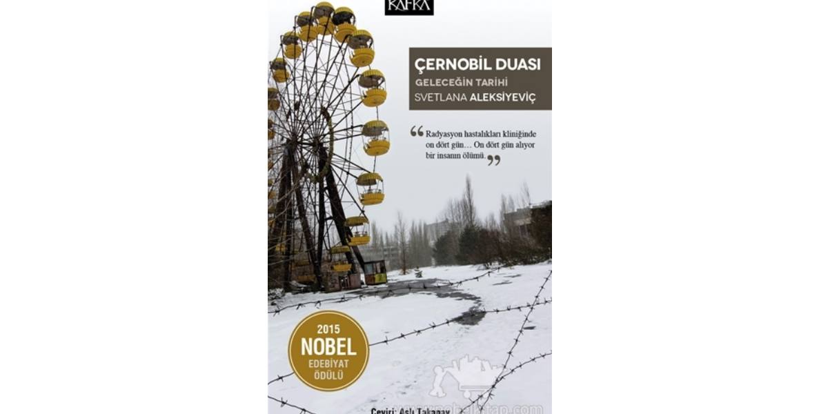 Geleceğin tarihi: Çernobil Duası