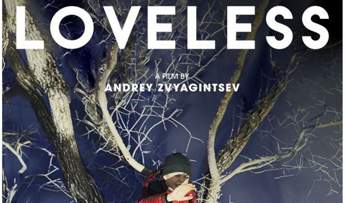 Loveless (Sevgisiz): İstenmeyen çocuğun hikâyesi